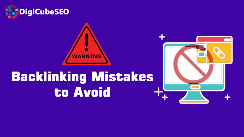 Backlinking Mistakes to Avoid in 2025